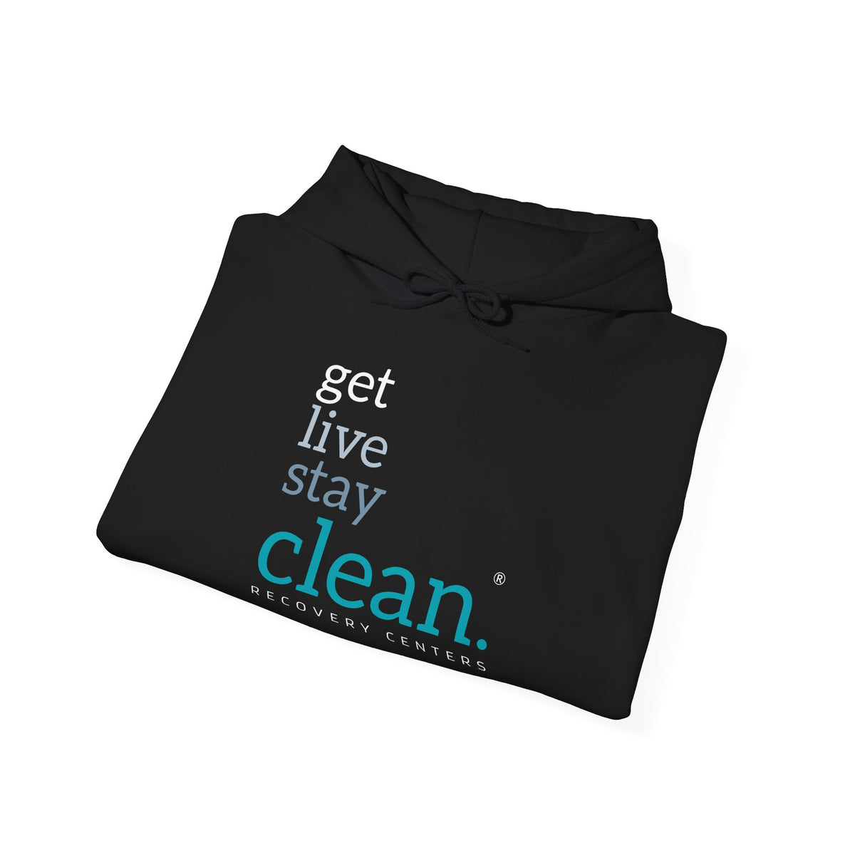 Get, Live, Stay Clean Logo Hooded Sweatshirt