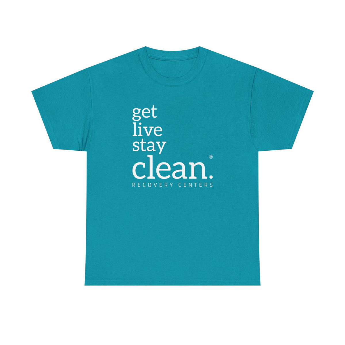 Get, Live, Stay Clean Tee