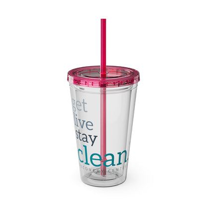 Get, Live, Stay Clean 16oz Sunsplash Tumbler with Straw