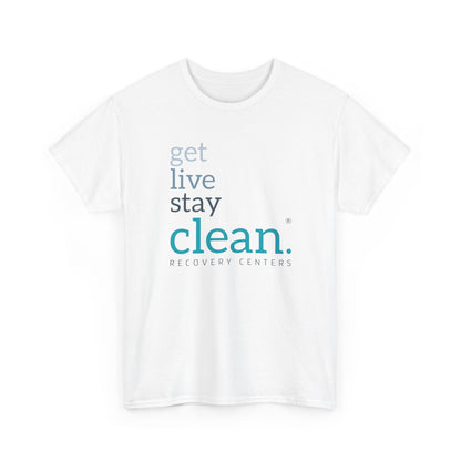 Get, Live, Stay Clean Tee