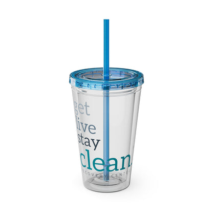 Get, Live, Stay Clean 16oz Sunsplash Tumbler with Straw