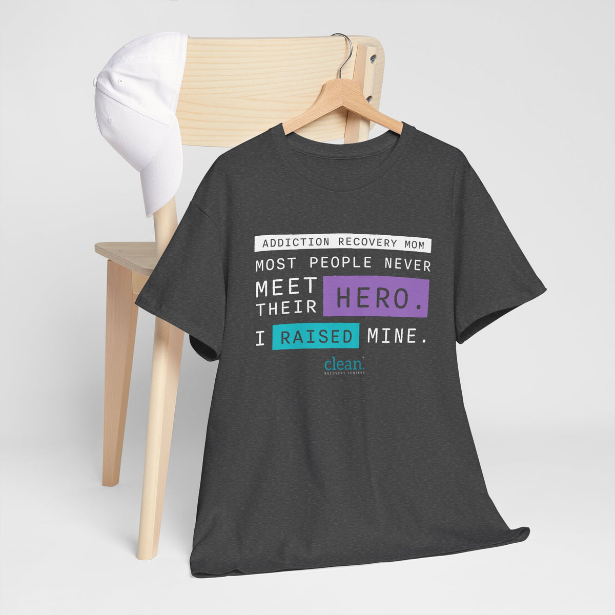 Addiction Recovery Mom - I Raised My Hero Tee