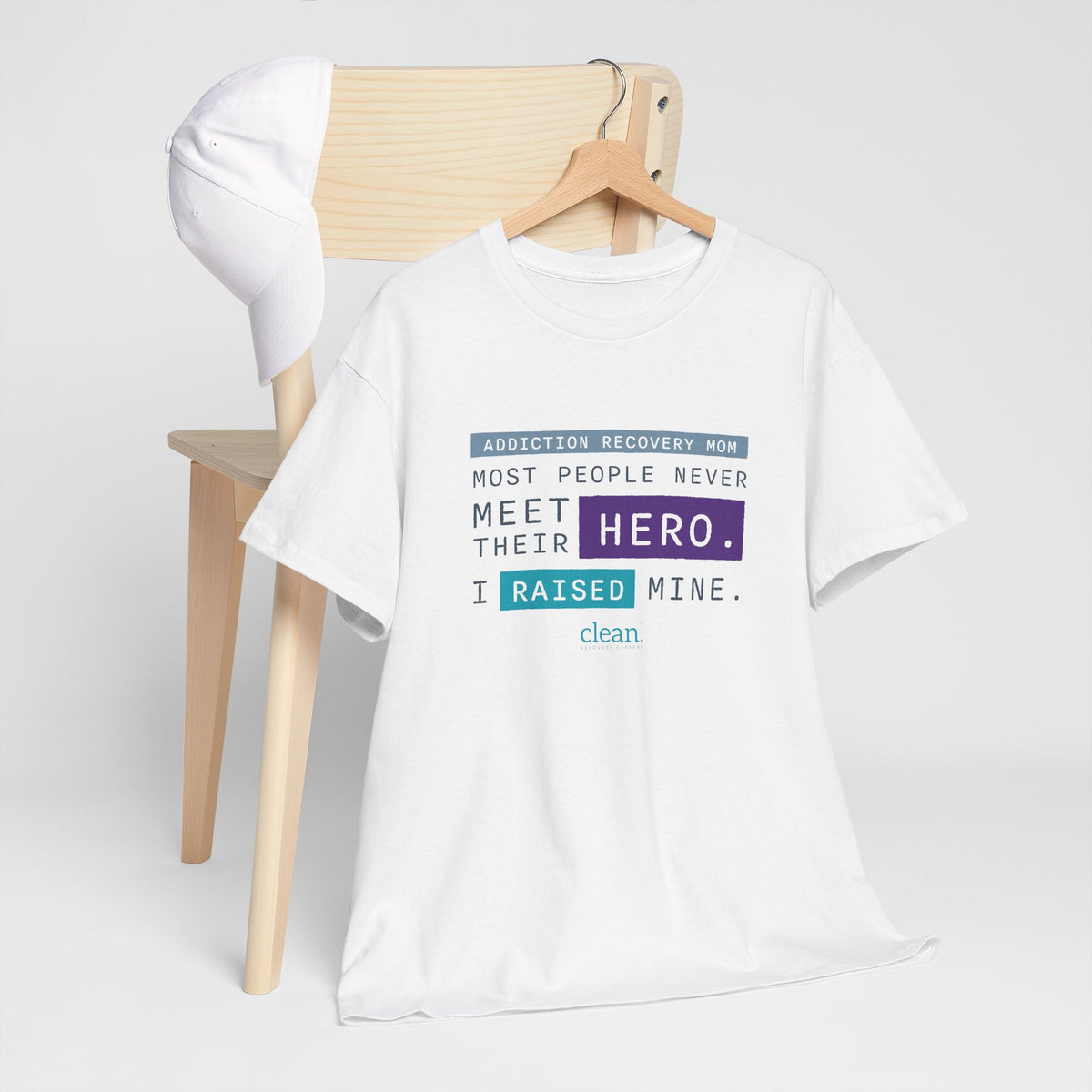 Addiction Recovery Mom - I Raised My Hero Tee