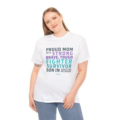 Proud Mom of a Son in Recovery Tee