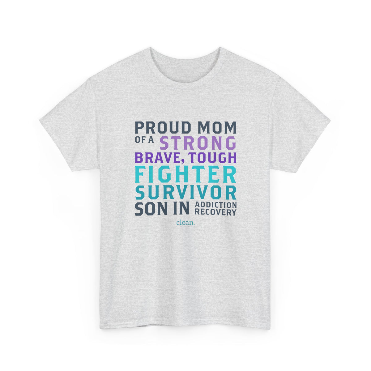 Proud Mom of a Son in Recovery Tee