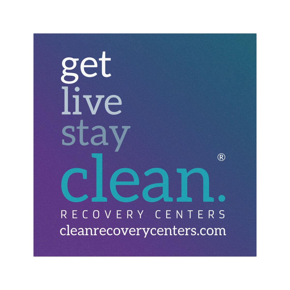 Get Live Stay Clean Gradient Car Magnet