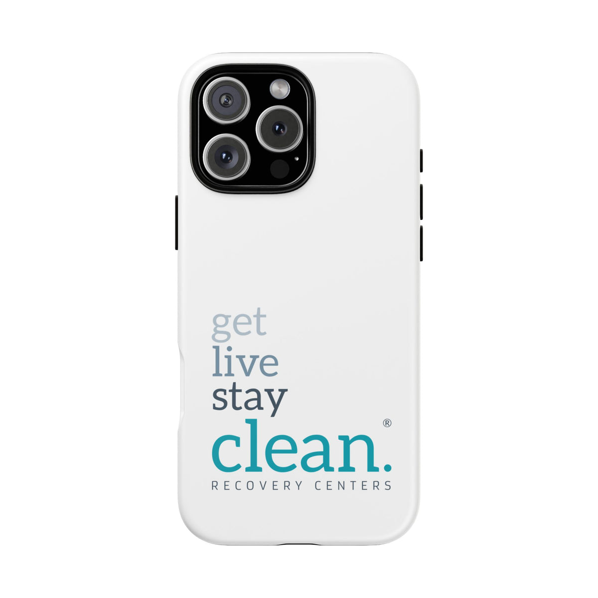 Get, Live, Stay Clean Tough Cases