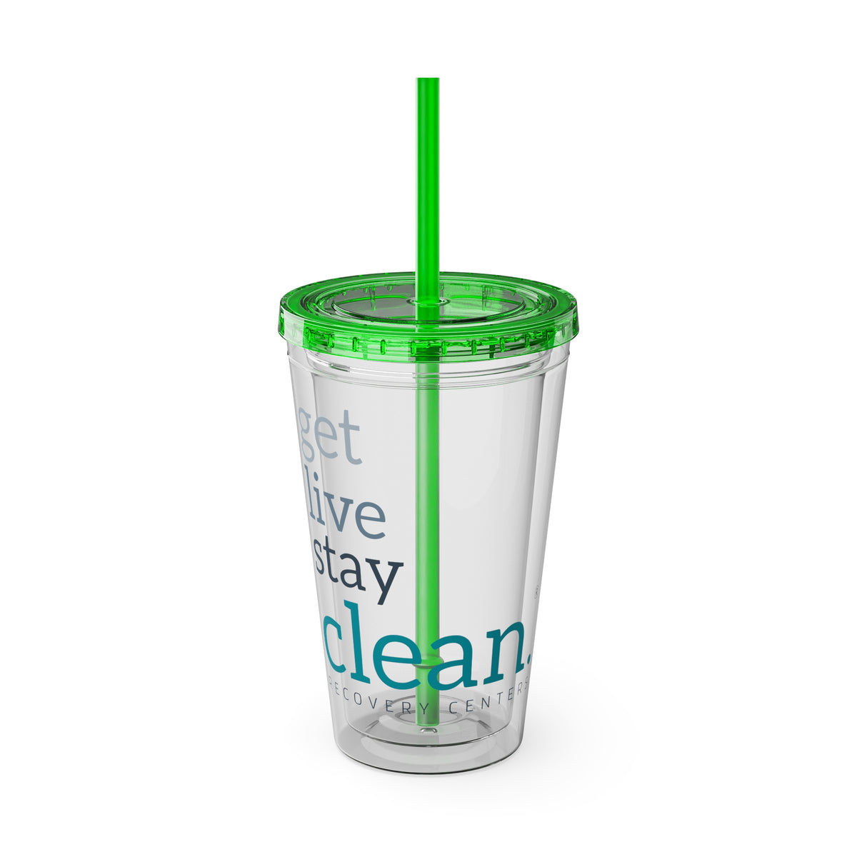 Get, Live, Stay Clean 16oz Sunsplash Tumbler with Straw